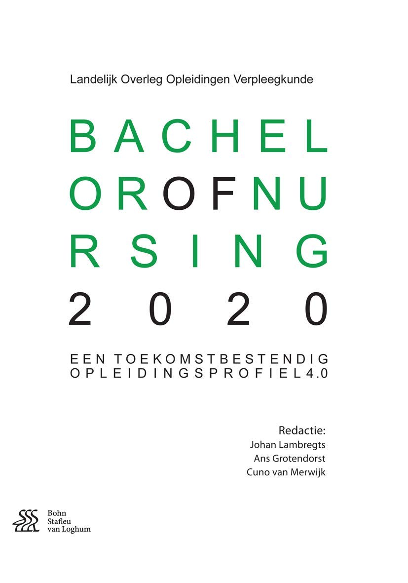 Bachelor of Nursing 2020: Een Toekomstbestendig Opleidingsprofiel book