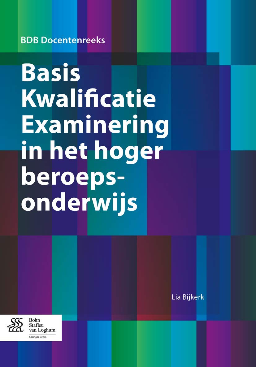 Basis Kwalificatie Examinering in Het Hoger Beroepsonderwijs book