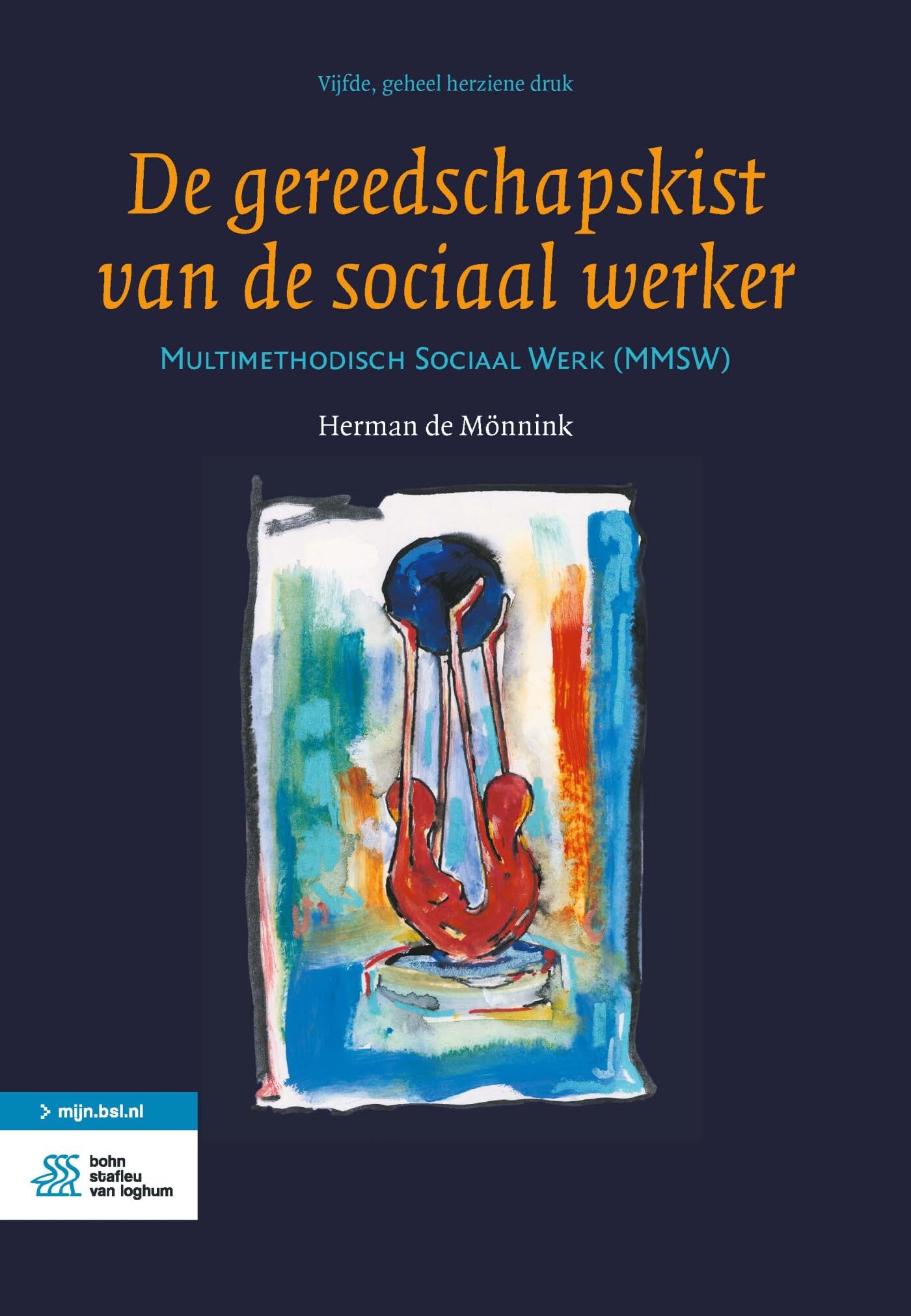 De Gereedschapskist Van De Sociaal Werker: Multimethodisch Sociaal Werk book
