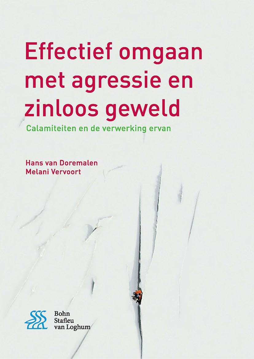 Effectief omgaan met agressie en zinloos geweld: Calamiteiten en de verwerking ervan book