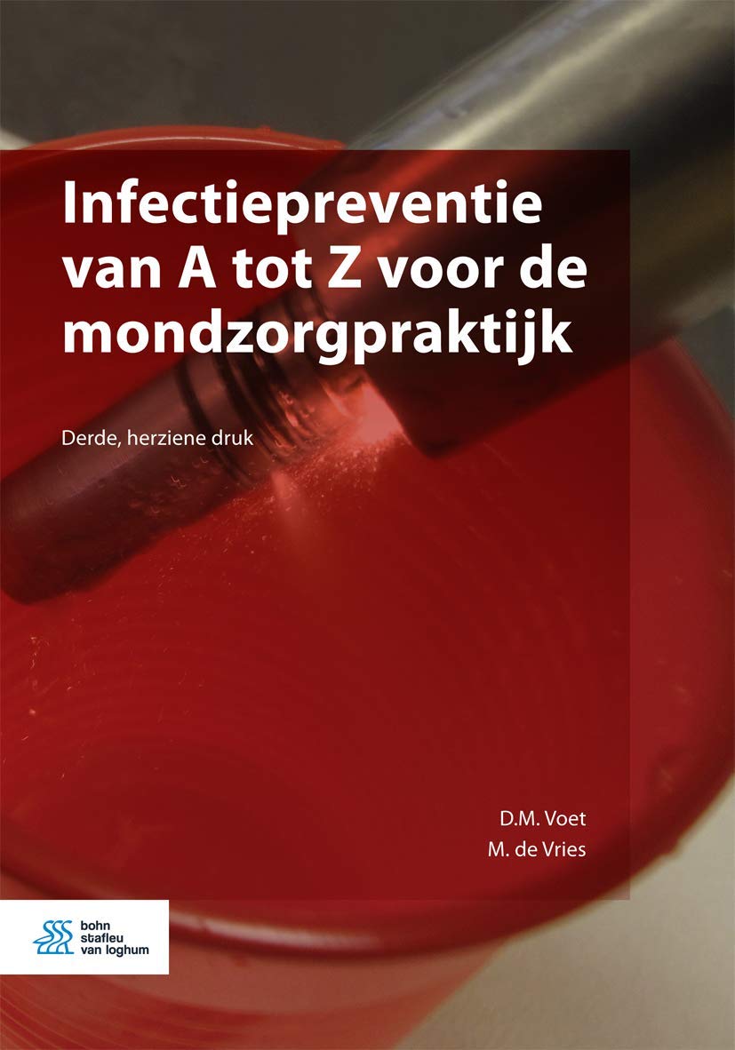 Infectiepreventie Van a Tot Z Voor De Mondzorgpraktijk book