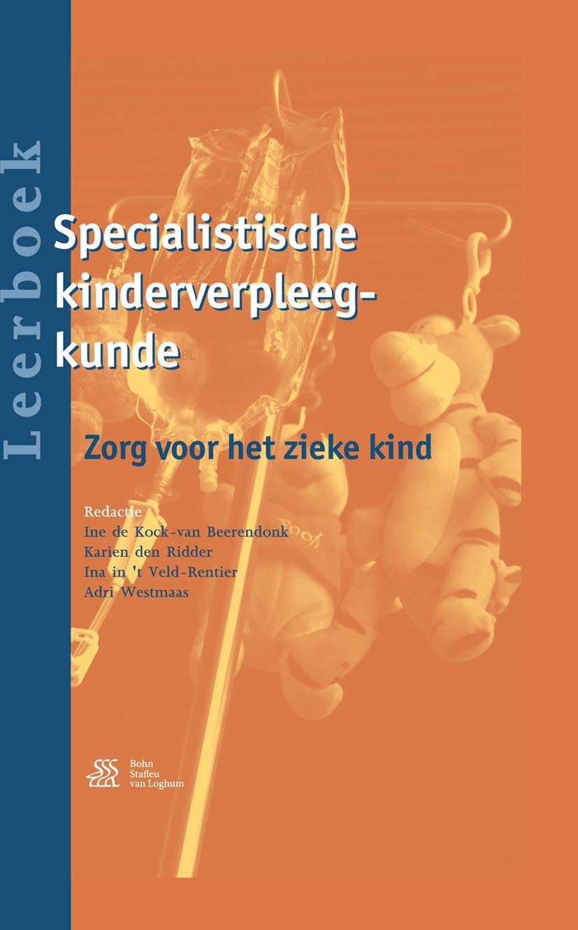 Leerboek Specialistische Kinderverpleegkunde: Zorg Voor Het Zieke Kind book