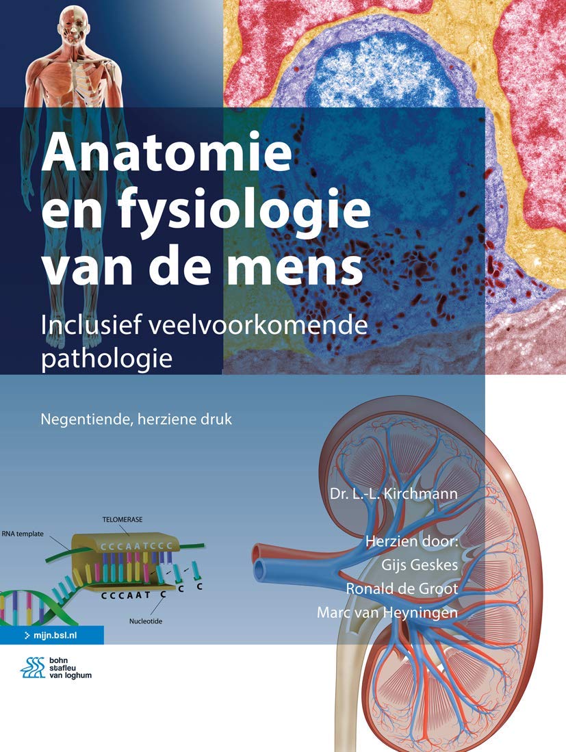 Anatomie en fysiologie van de mens: Inclusief veelvoorkomende pathologie Medicine