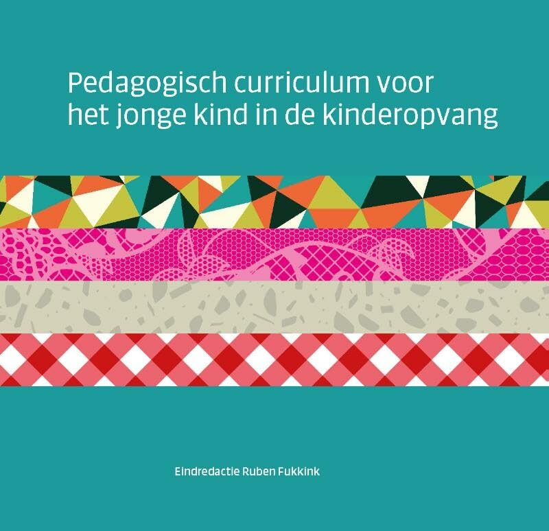 Pedagogisch Curriculum Voor Het Jonge Kind in de Kinderopvang Psychology