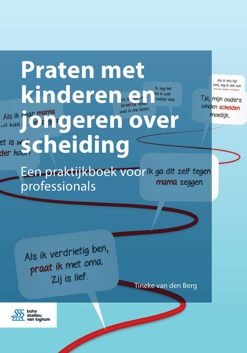 Praten Met Kinderen En Jongeren over Scheiding: Een Praktijkboek Voor Professionals book