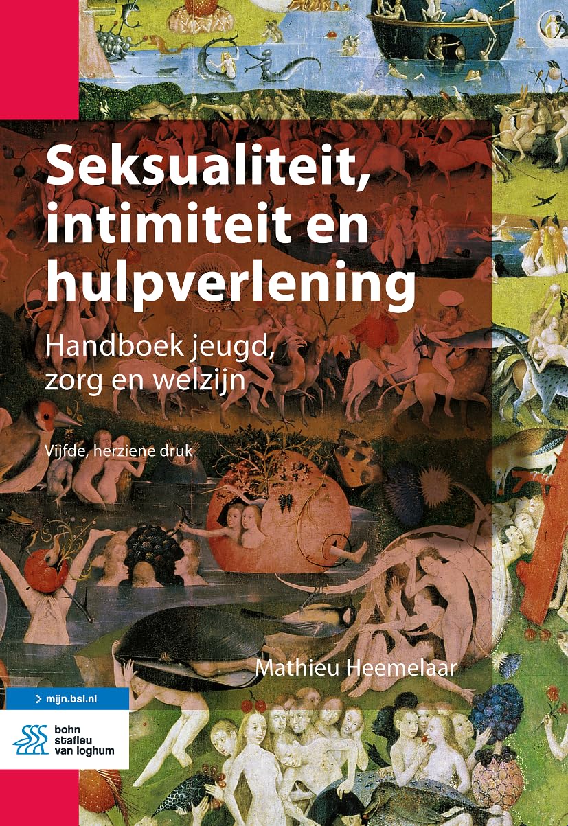 Seksualiteit, Intimiteit En Hulpverlening: Handboek Jeugd, Zorg En Welzijn book