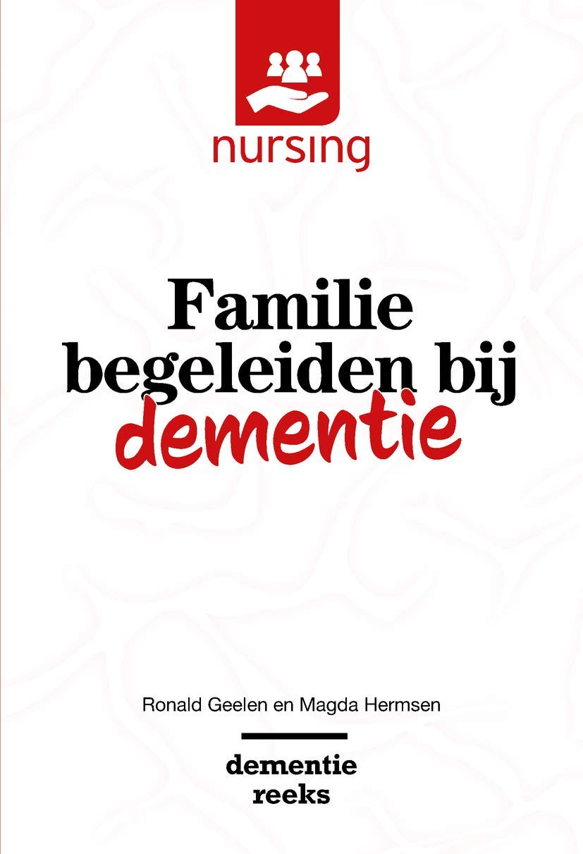 Familie Begeleiden Bij Dementie Medicine