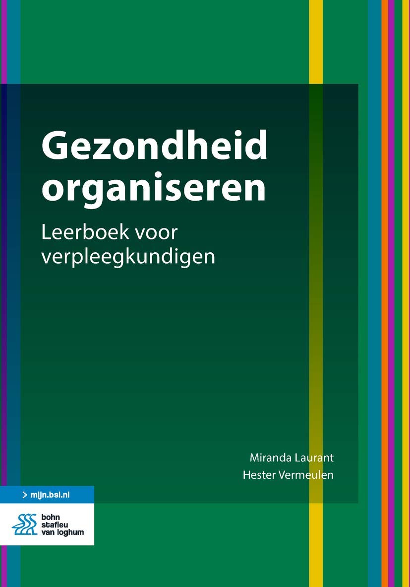Gezondheid Organiseren + Ereference: Leerboek Voor Verpleegkundigen book