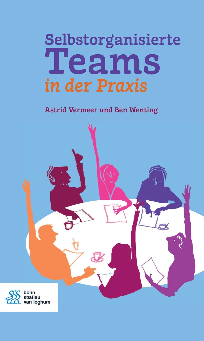 Selbstorganisierte Teams in der Praxis Medicine