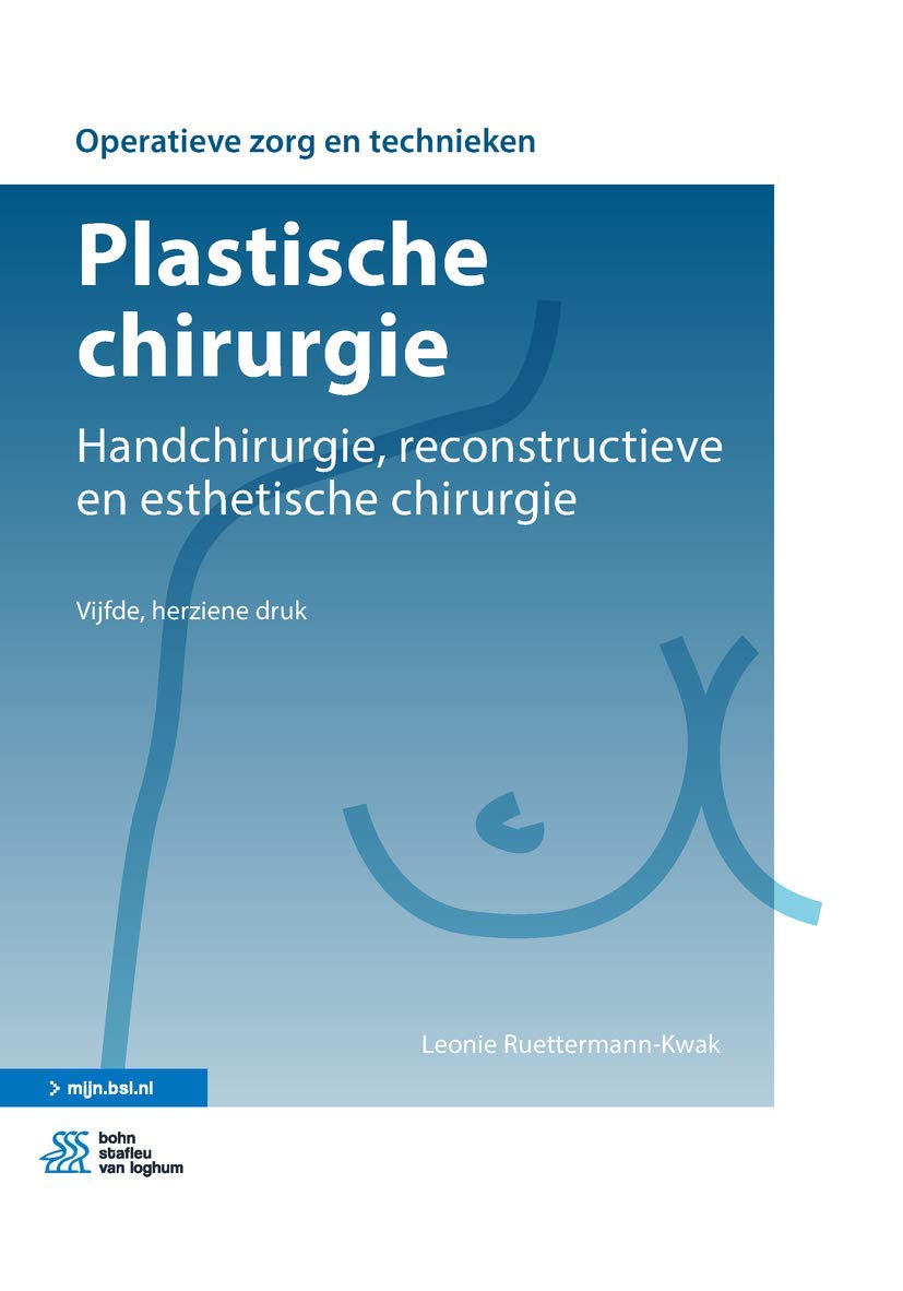 Plastische Chirurgie: Handchirurgie, Reconstructieve En Esthetische Chirurgie book