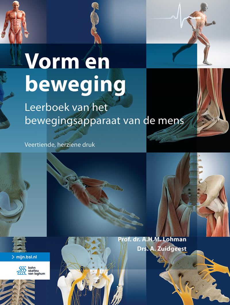 Vorm En Beweging: Leerboek Van Het Bewegingsapparaat Van De Mens book