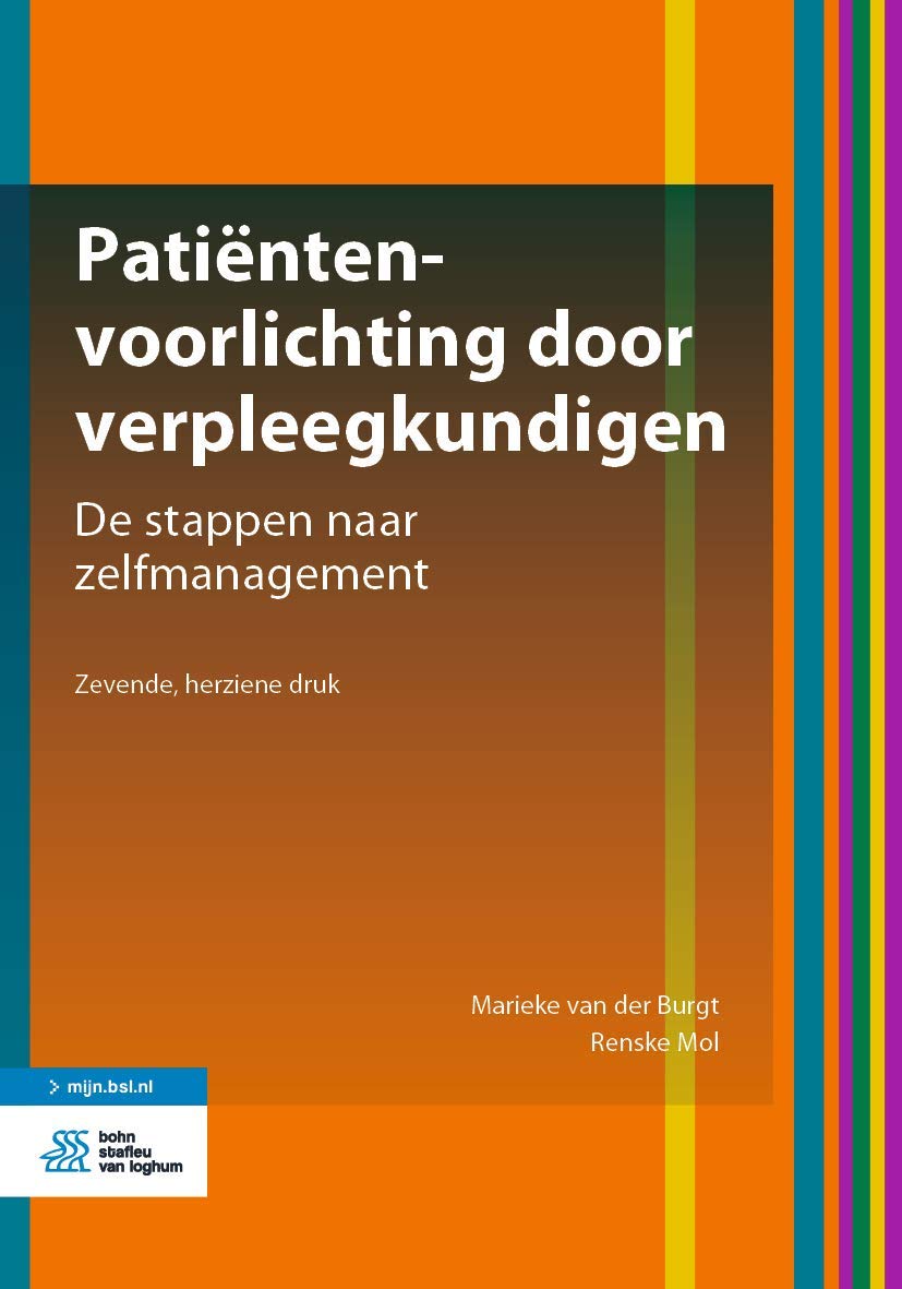Patiëntenvoorlichting Door Verpleegkundigen: De Stappen Naar Zelfmanagement - Includes Digital Download book