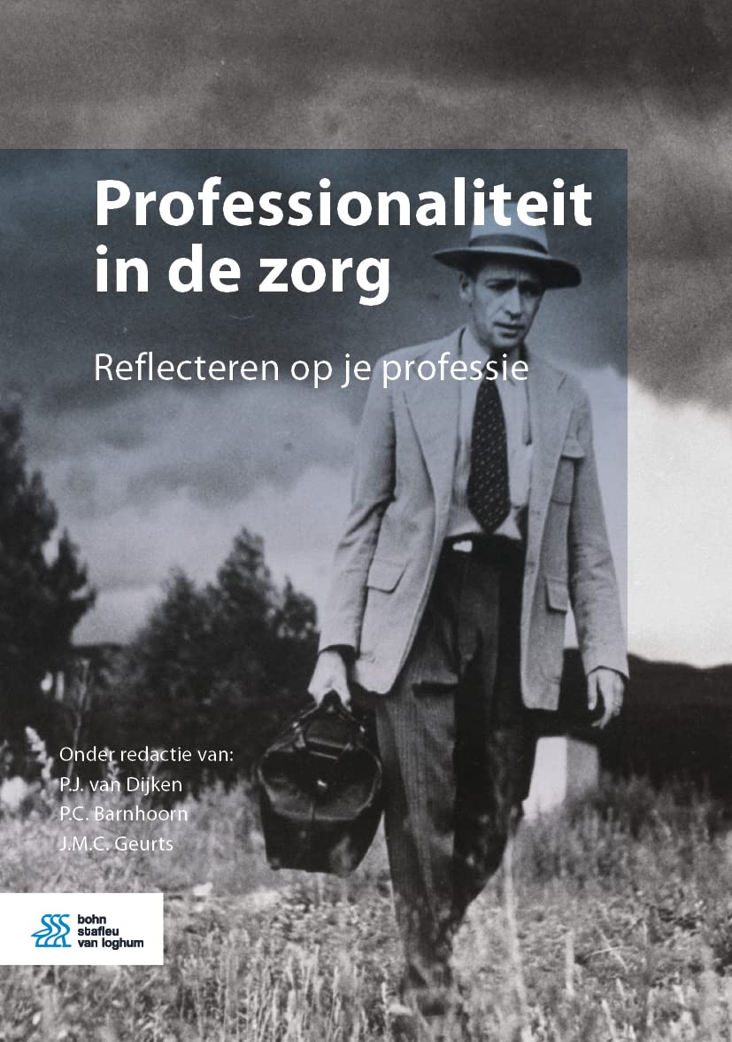 Professionaliteit in De Zorg: Reflecteren Op Je Professie book