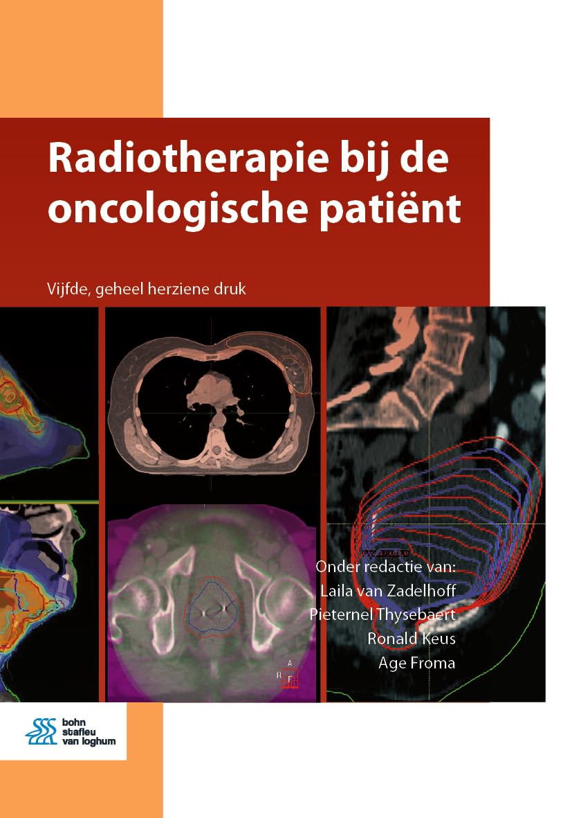 Radiotherapie bij de oncologische patiënt (Medische beeldvorming en radiotherapie) Medicine