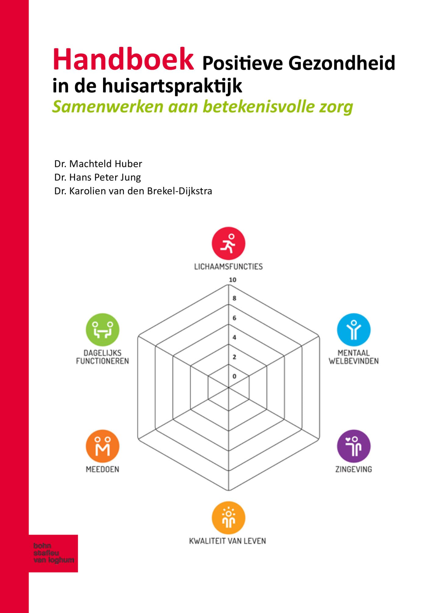 Handboek Positieve Gezondheid in De Huisartspraktijk: Samenwerken Aan Betekenisvolle Zorg book