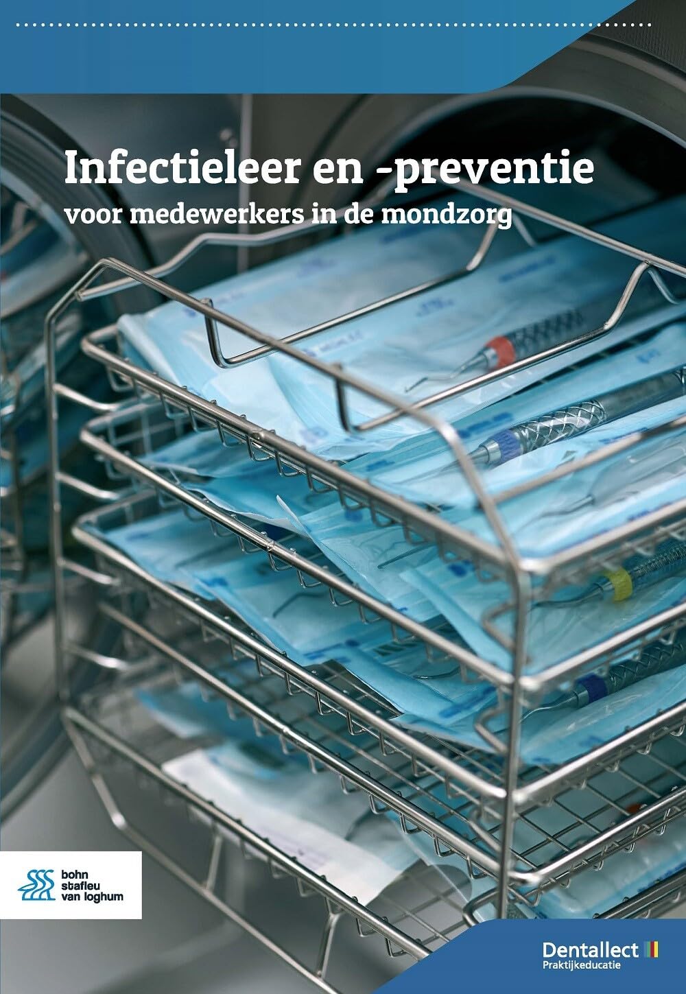 Infectieleer en -preventie: Voor medewerkers in de mondzorg book