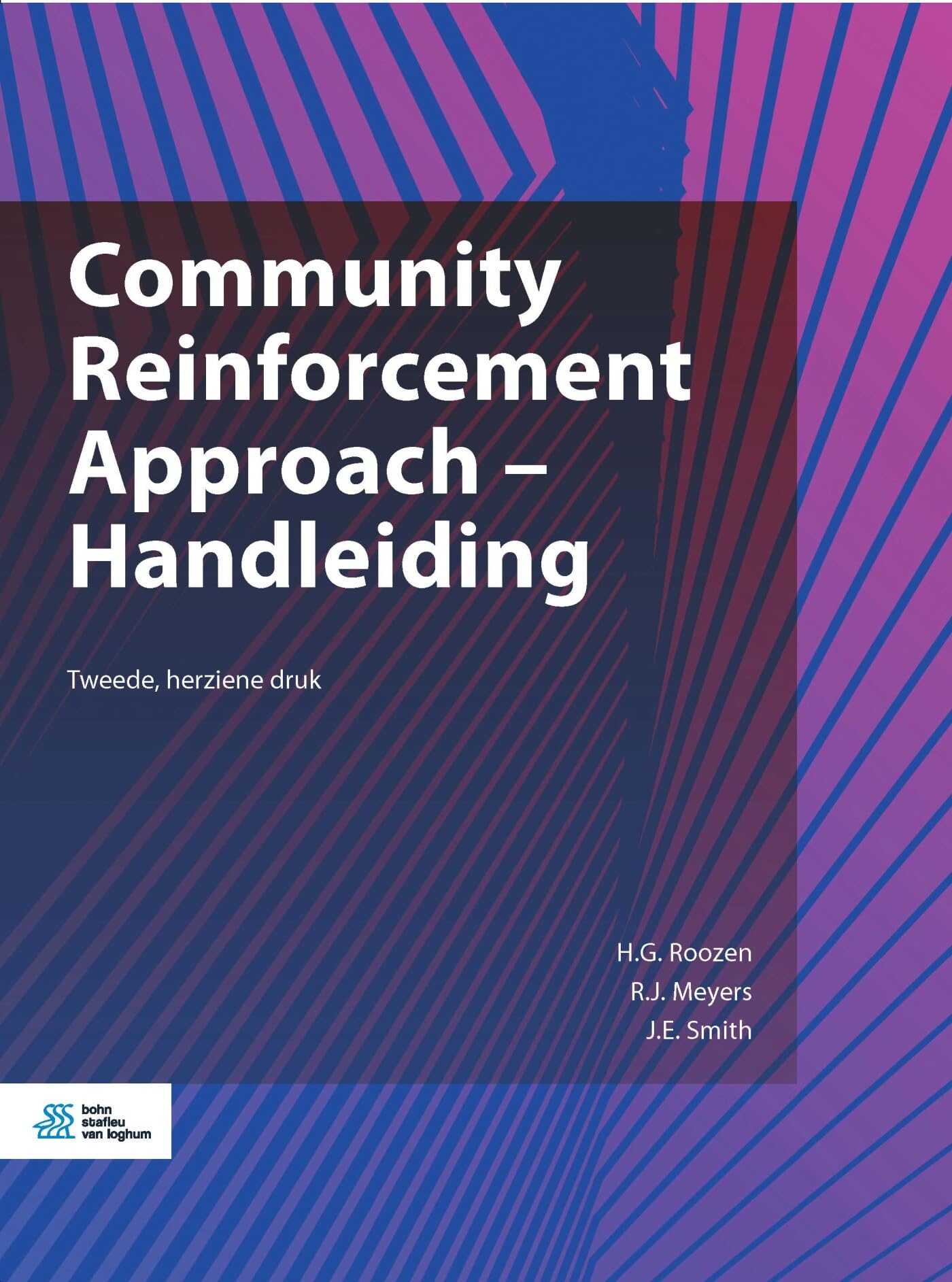 Community reinforcement approach - handleiding: een cognitief gedragsmatige behandeling van alcohol- en drugsproblematiek en andere gedragsproblemen book