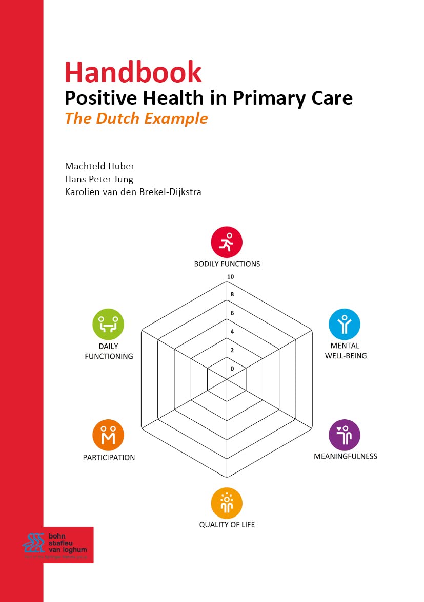 Handbook Positive Health in Primary Care: The Dutch Example Medicine