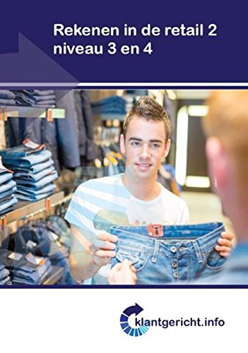 Rekenen in de retail 2 niveau 3 en 4 (Klantgericht) Non-fiction