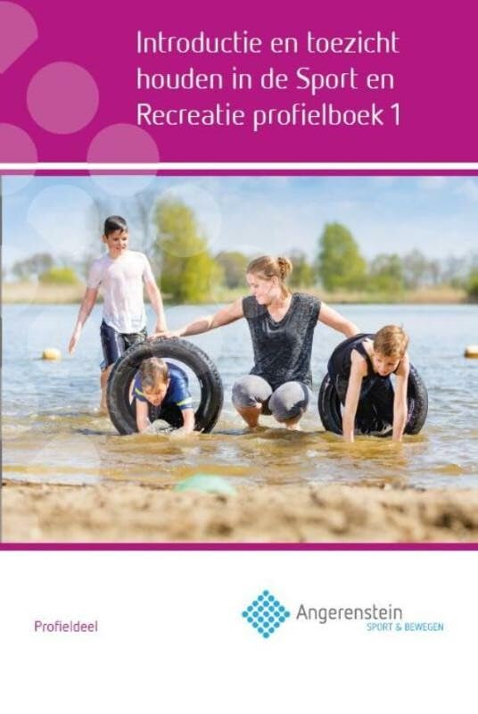 Introductie en toezicht houden in de sport en recreatie Profielboek book