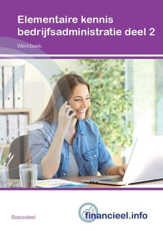 Elementaire kennis Bedrijfsadministratie Werkboek deel 2 book