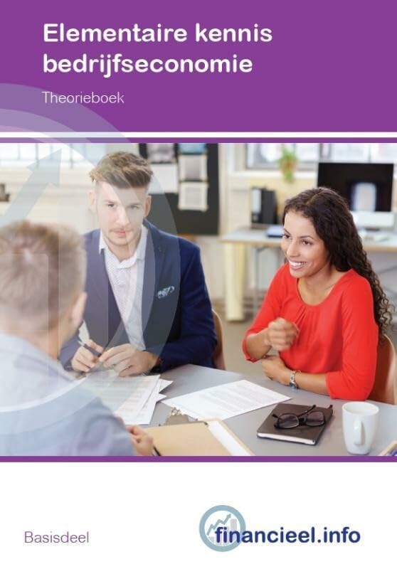 Elementaire kennis Bedrijfseconomie Theorieboek 2018 book
