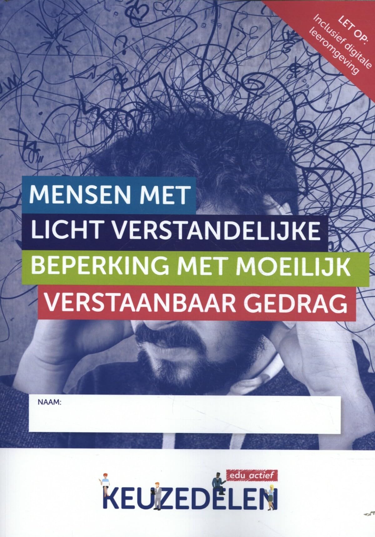 Keuzedeel mensen met licht verstandelijke beperking met moeilijk verstaanbaar gedrag book