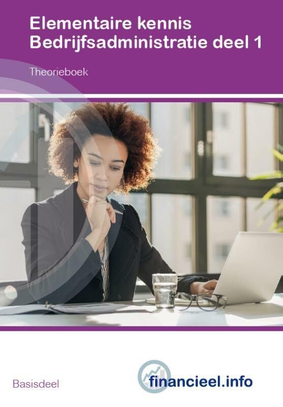 Elementaire kennis Bedrijfsadministratie theorieboek 1 book