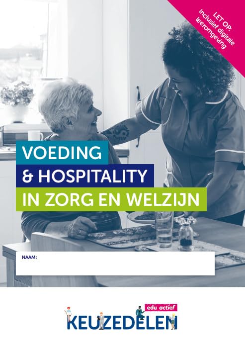 Keuzedeel Voeding & Hospitality in Zorg en Welzijn book