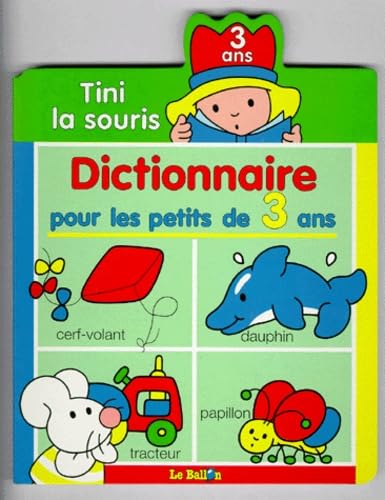 Tini la Souris: Dictionnaire pour les petits de 3 ans book
