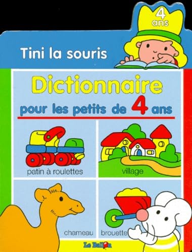 Tini la souris dictionnaire pour les petits de 4 ans (Tini la souris, 1) Books