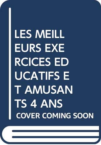 Les Meilleurs Exercices Educatifs Et Amusants 4 Ans book