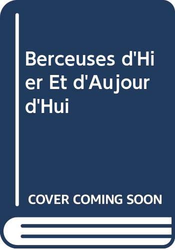 Berceuses d'hier et d'aujourd'hui Novels & Short Stories