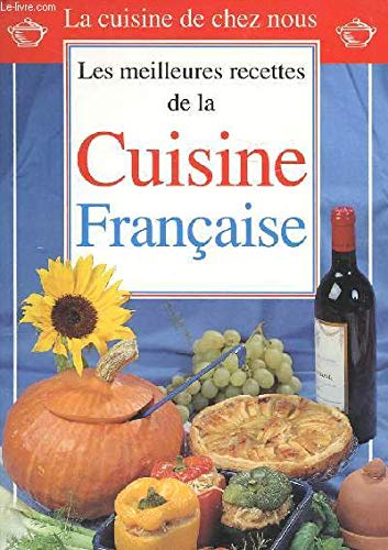 Meilleures Recettes De La Cuisine Francaise book