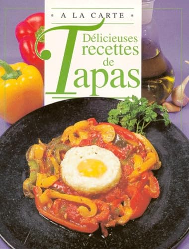 DELICIEUSES RECETTES DE TAPAS (-, 1) Books