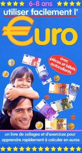 Utiliser facilement l'Euro : 6-8 ans (contient des autocollants) book