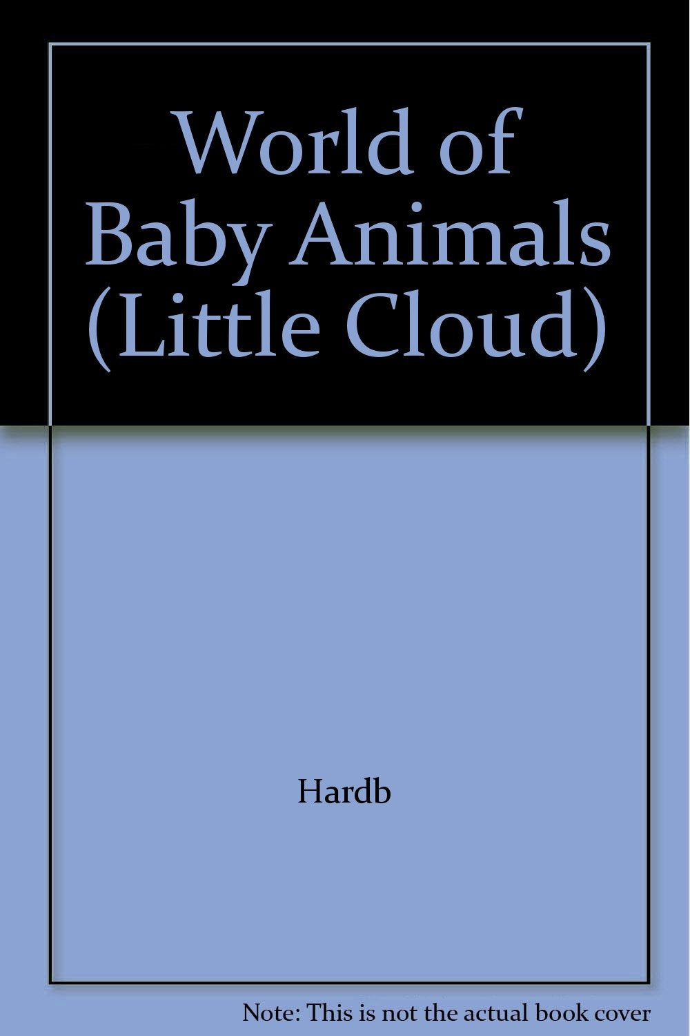 The World of Baby Animals (Little cloud series) Tiptoi & Games