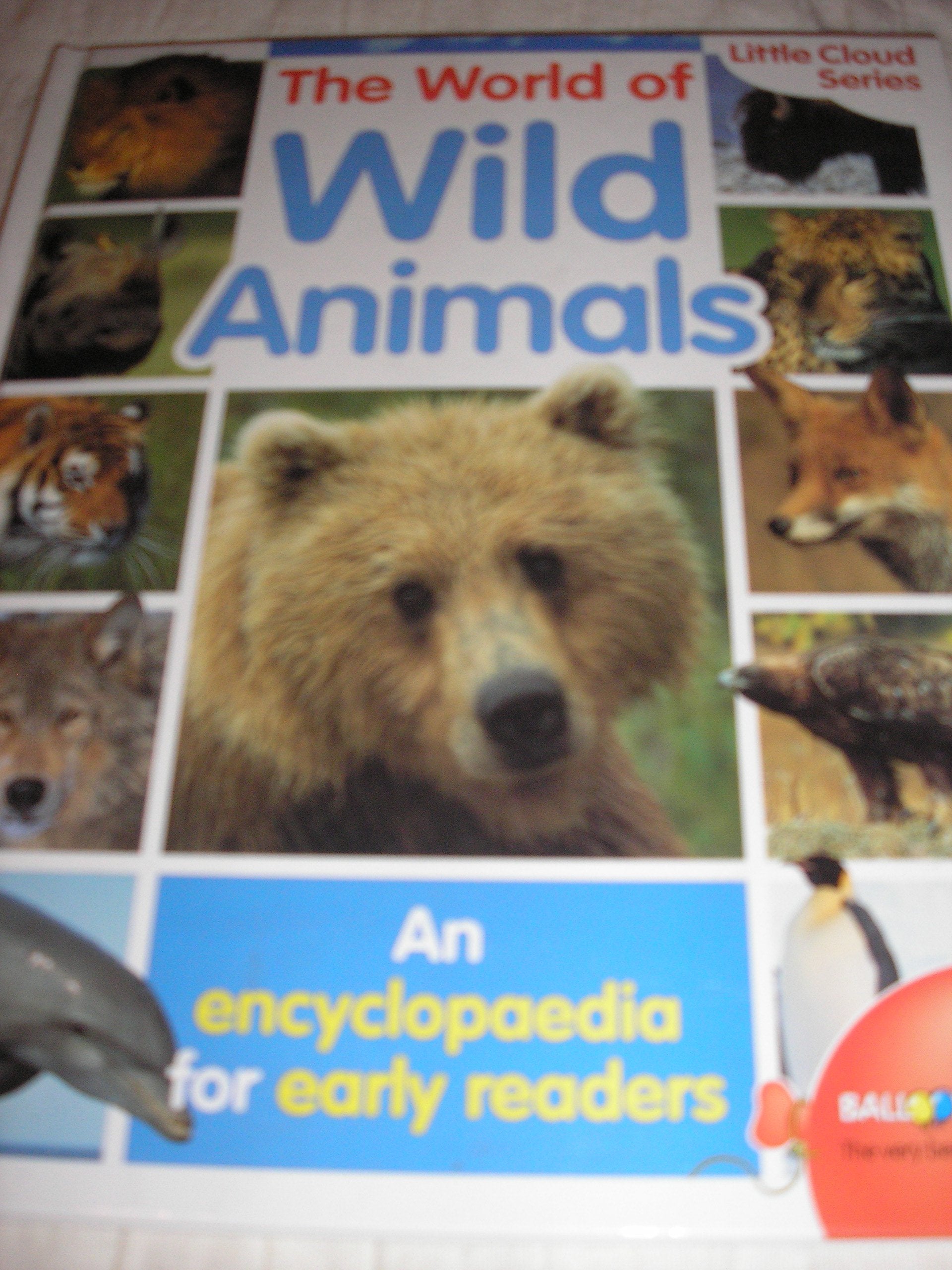 The World of Wild Animals (Little cloud series) Non-fiction