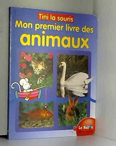 Tini la souris Mon premier livre des animaux (spip) book