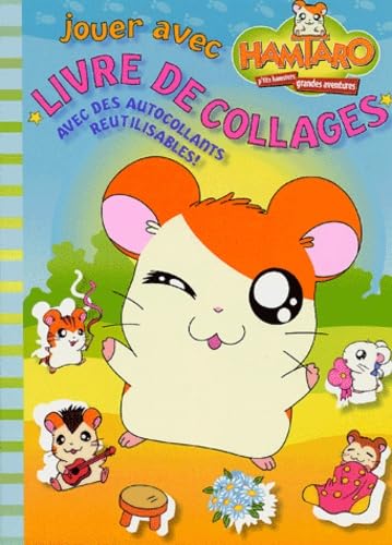 HAMTARO LIVRE DE COLLAGES: HAMTARO COLLAGES Tiptoi & Games