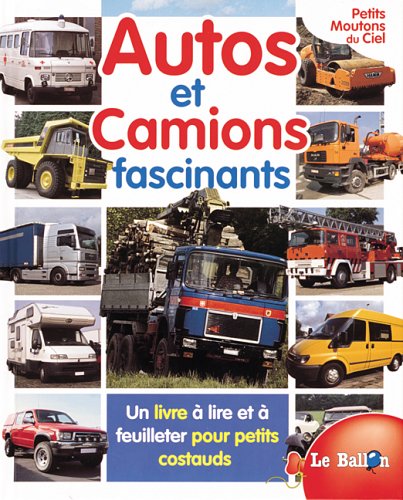 Petits moutons du ciel : autos et camions fascinants book