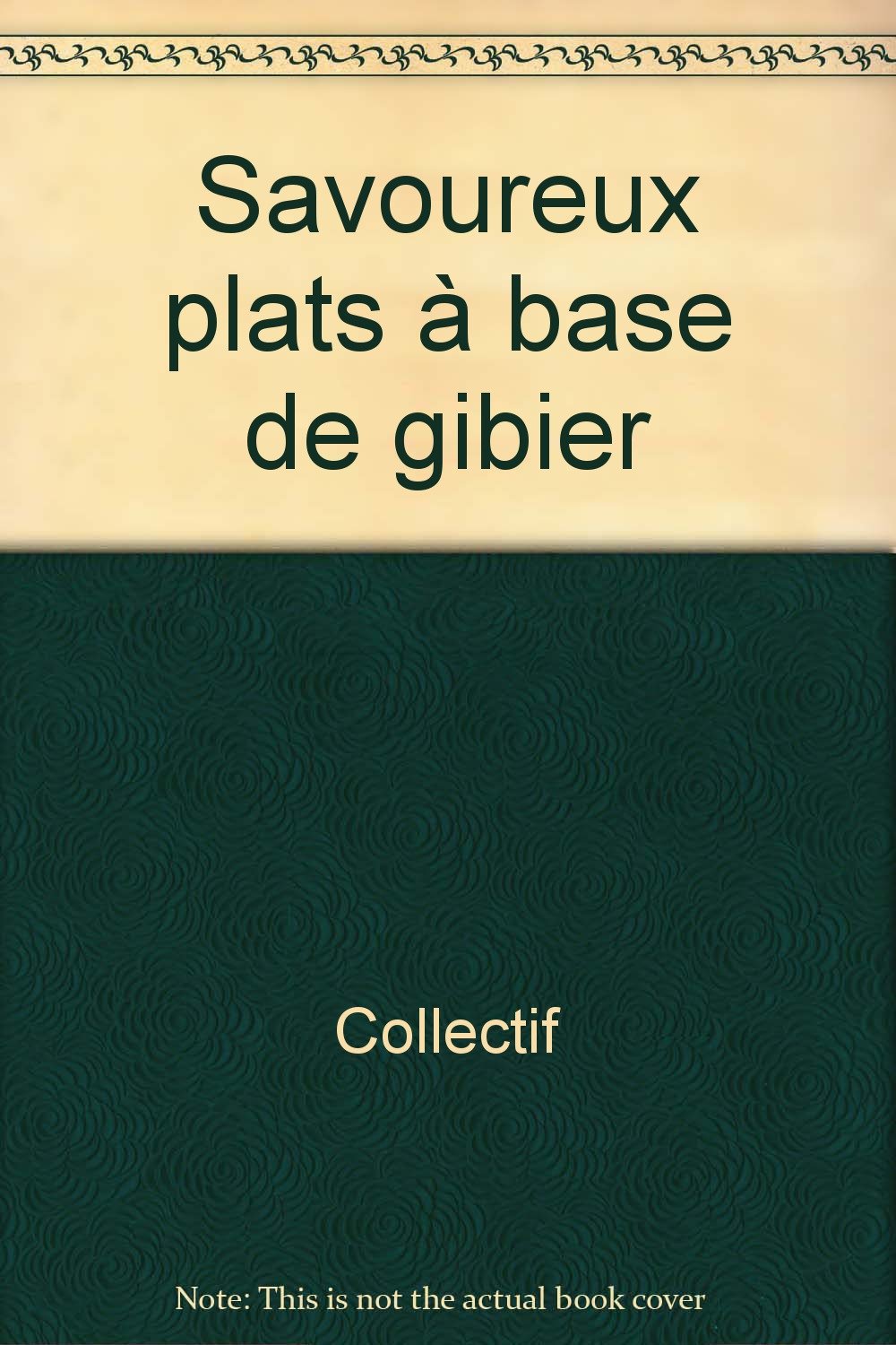 Savoureux plats à base de gibier book