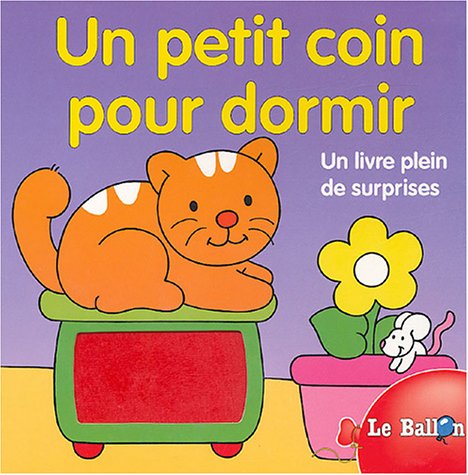 Un petit coin pour dormir: Un livre plein de surprises book