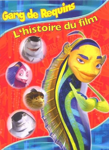 GANG DE REQUINS:L'HISTOIRE DU FILM: GANG DE REQUINS:L'HI Fairy Tales & Legends