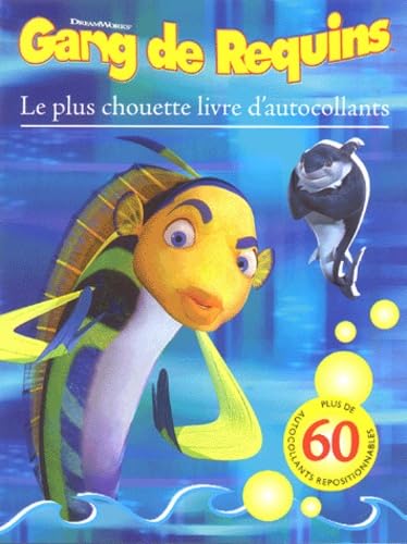 Gang de Requins: Le plus chouette livre d'autocollants book