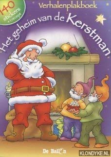 Het geheim van de Kerstman (verhalenplakboek met recept) (Kerstmis, 1) Books