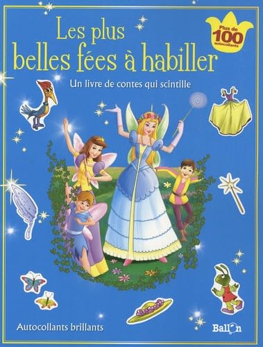 Les plus belles fées à habiller: Un livre de conte qui scintille (-) Tiptoi & Games