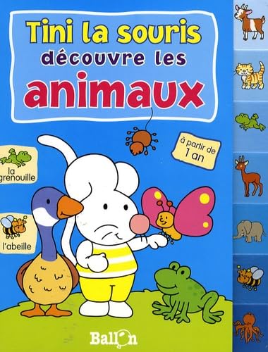 Tini la souris découvre les animaux, à partir de 1 an book