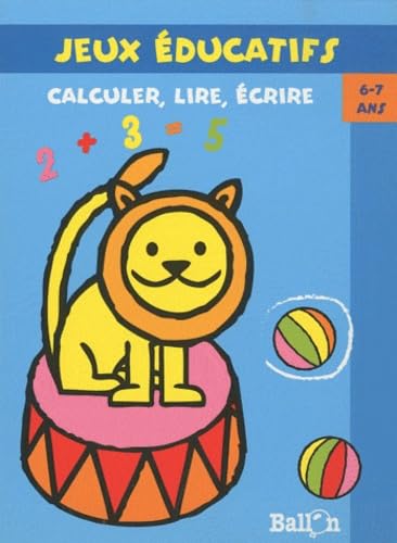 Calculer, lire, écrire, 6-7 ans Tiptoi & Games