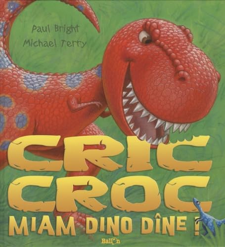 Product Image: Cric croc miam dino dîne !
